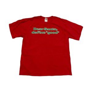 Vintage Gildan Christmas ‘Dear Santa, define “good”’ Red Funny T-Shirt
